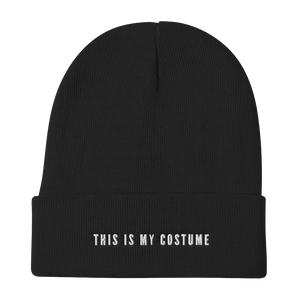 “This is my Costume” - Embroidered Beanie - Cannabis Incognito Apparel CIA | Cannabis Clothing Store
