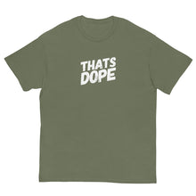 Load image into Gallery viewer, THATS DOPE | Army Green T-Shirt: Join the Cannabis Incognito Apparel Army - Army Green Flat out