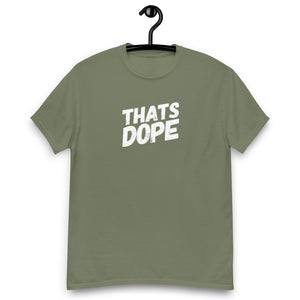  Trendy cannabis t-shirt: THATS DOPE Army Green Tee - Hanger Army Green T-Shirt