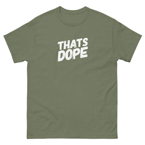 Join the revolution with our structured look THATS DOPE t-shirt - Army Green Flat out