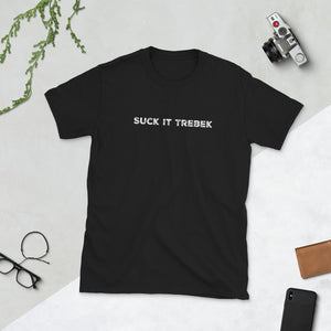 Suck it Trebek - Short-Sleeve Unisex T-Shirt - Tee's Classic Apparel - Cannabis Incognito Apparel CIA | Cannabis Clothing Store