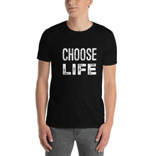 Load image into Gallery viewer, “Choose Life” - Short-Sleeve Unisex T-Shirt - Cannabis Incognito Apparel CIA | Cannabis Clothing Store