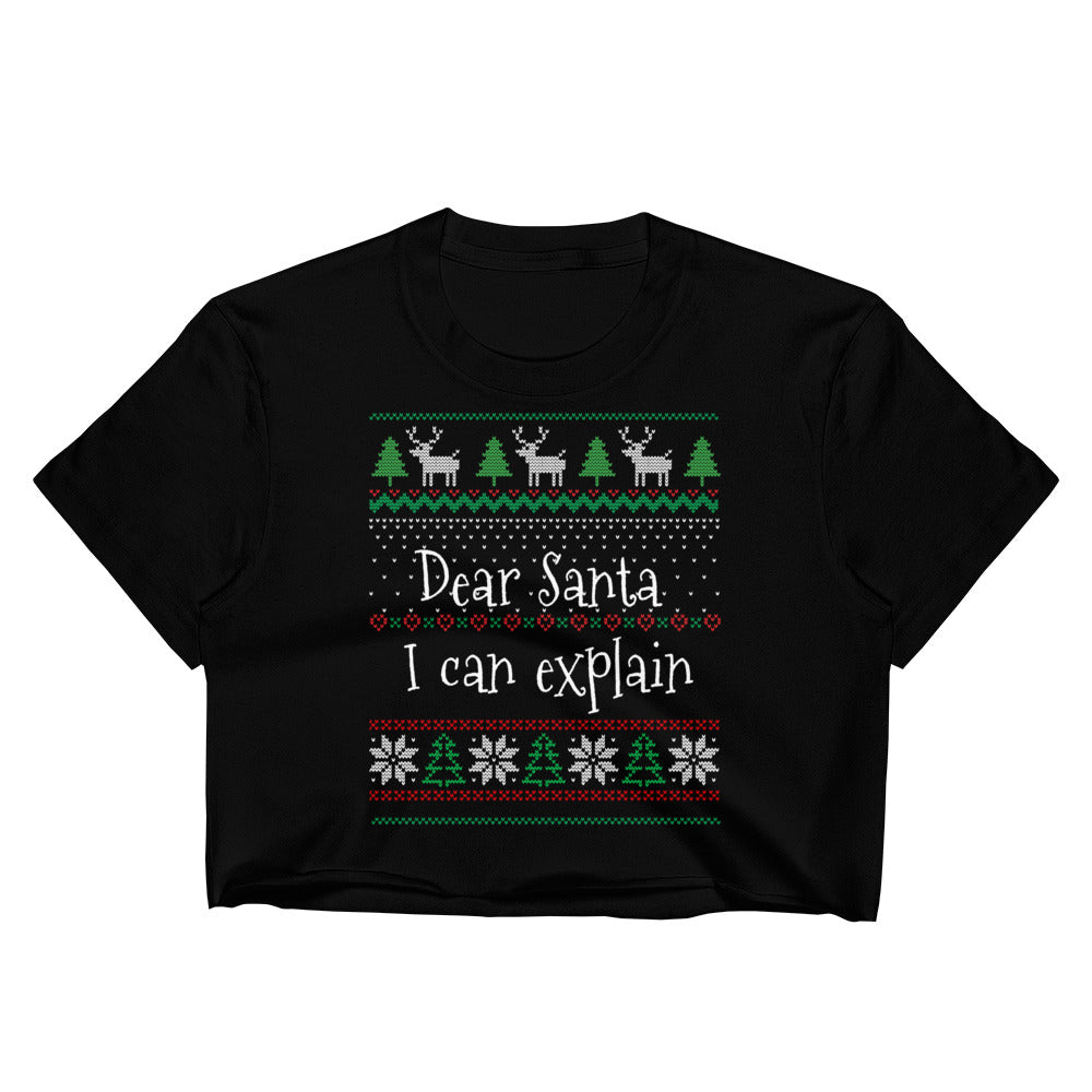 Dear Santa I can Explain - Ugly Crop Top - Cannabis Incognito Apparel CIA | Cannabis Clothing Store