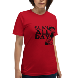 “Slay All Day” - Short-Sleeve Unisex T-Shirt - Cannabis Incognito Apparel CIA | Cannabis Clothing Store