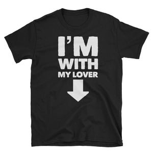 I'm with my lover black T-Shirt | CIA clothing - Cannabis Incognito Apparel CIA | Cannabis Clothing Store