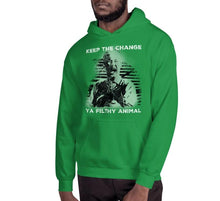 Load image into Gallery viewer, “Keep the change you filthy animal”  - Unisex Hoodie - Cannabis Incognito Apparel CIA | Cannabis Clothing Store