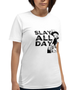 “Slay All Day” - Short-Sleeve Unisex T-Shirt - Cannabis Incognito Apparel CIA | Cannabis Clothing Store