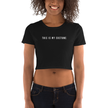 Load image into Gallery viewer, “This is my costume” - Women’s Crop Tee - Cannabis Incognito Apparel CIA | Cannabis Clothing Store