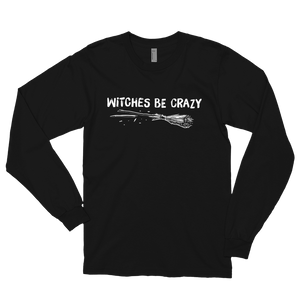 Witches be crazy | Long sleeve t-shirt | CIA Clothing - Cannabis Incognito Apparel CIA | Cannabis Clothing Store