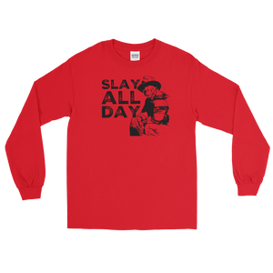 “slay all day” - Long Sleeve T-Shirt - Cannabis Incognito Apparel CIA | Cannabis Clothing Store