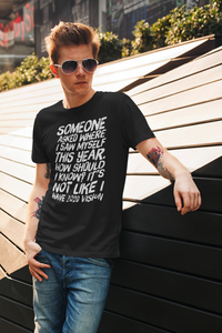 Someone asked where i see myself this year. how should i know? It’s not like I have 2020 vision. - Short-Sleeve Unisex T-Shirt - CIA (Cannabis Incognito Apparel)